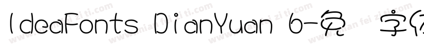 IdeaFonts DianYuan 6字体转换